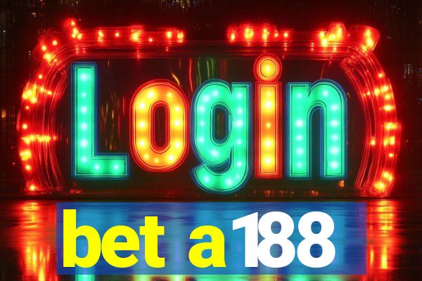 bet a188